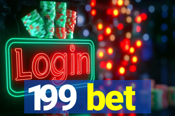 199 bet
